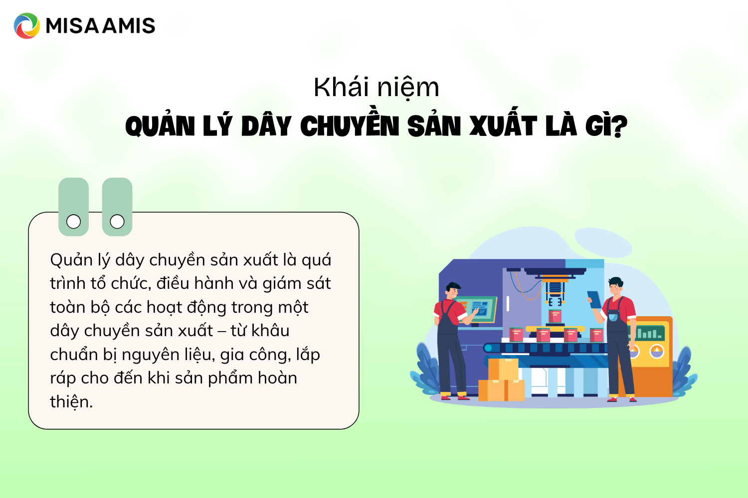 Quản lý dây chuyền sản xuất là gì?