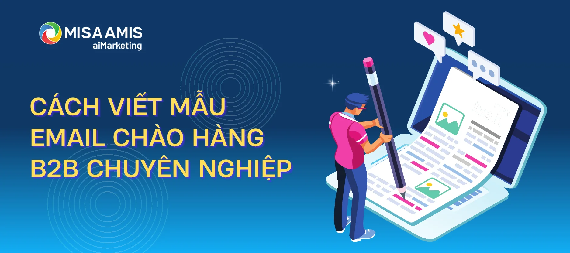 Cách viết mẫu email chào hàng B2B chuyên nghiệp