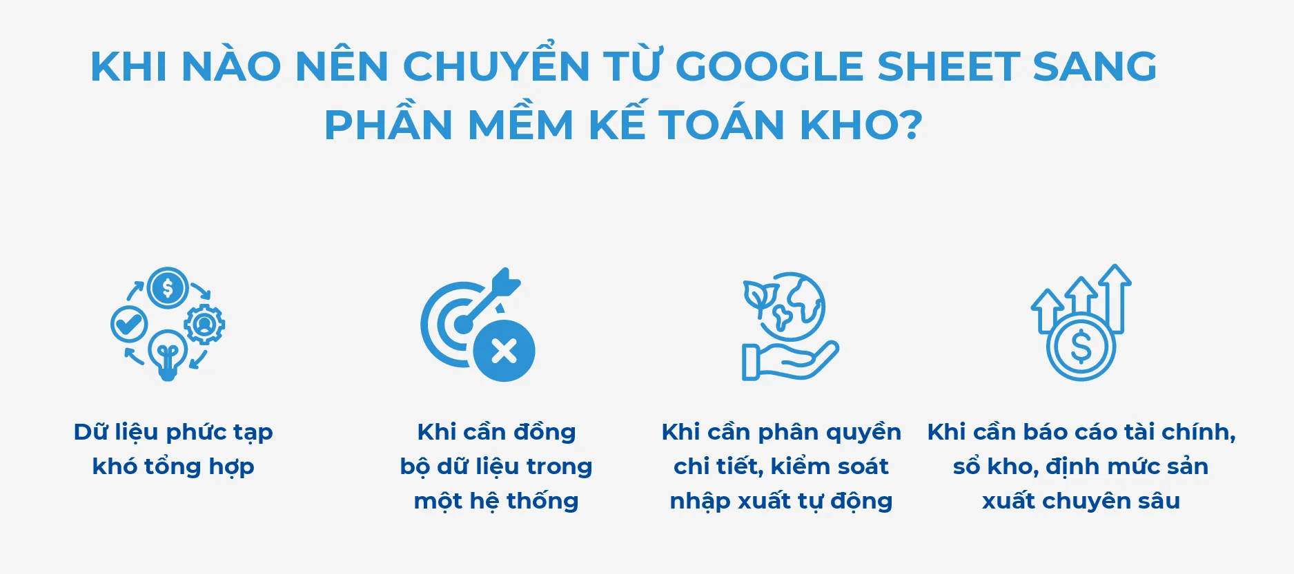 Khi nào nên chuyển từ Google Sheet sang phần mềm kế toán kho?