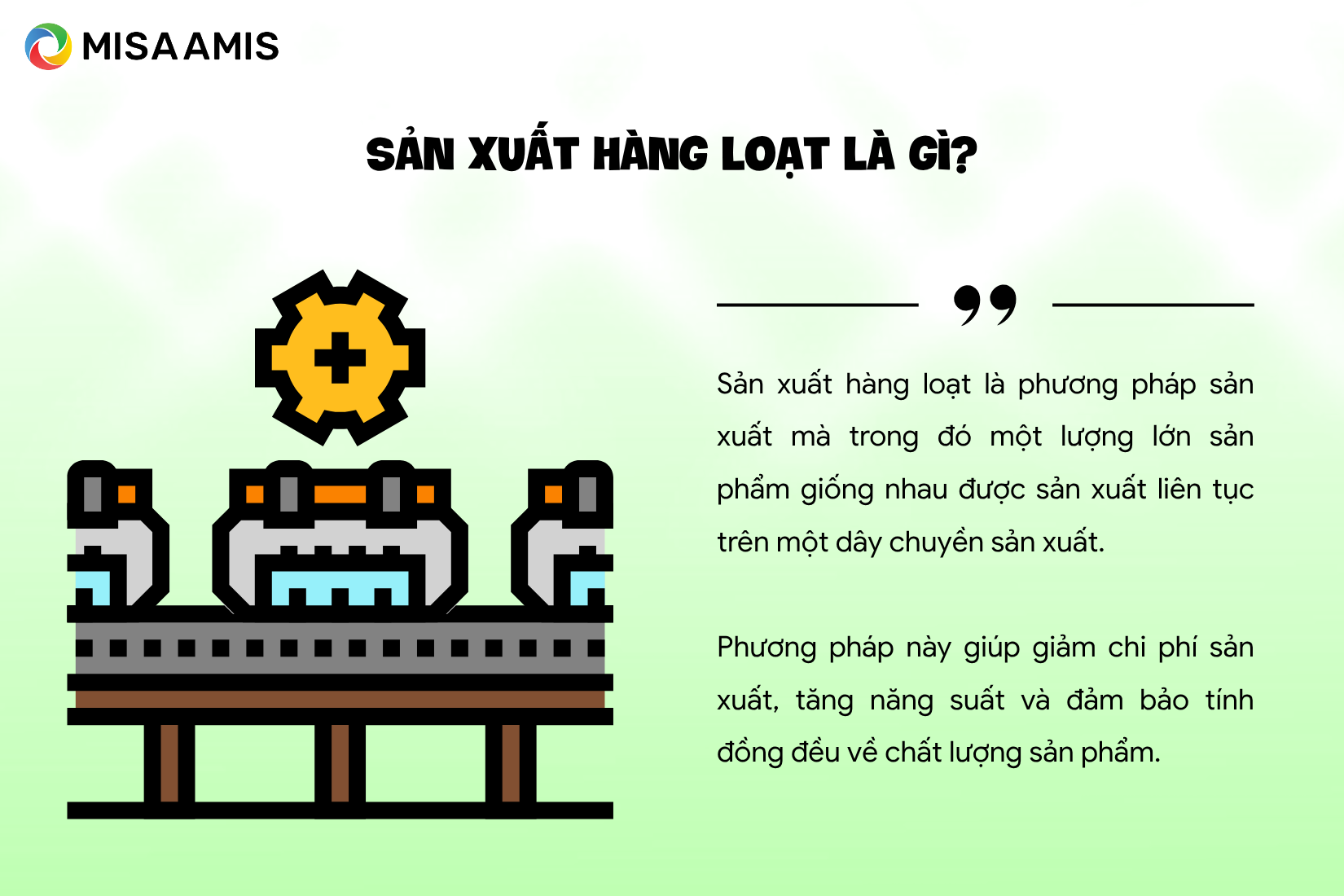 Sản xuất hàng loạt là gì?