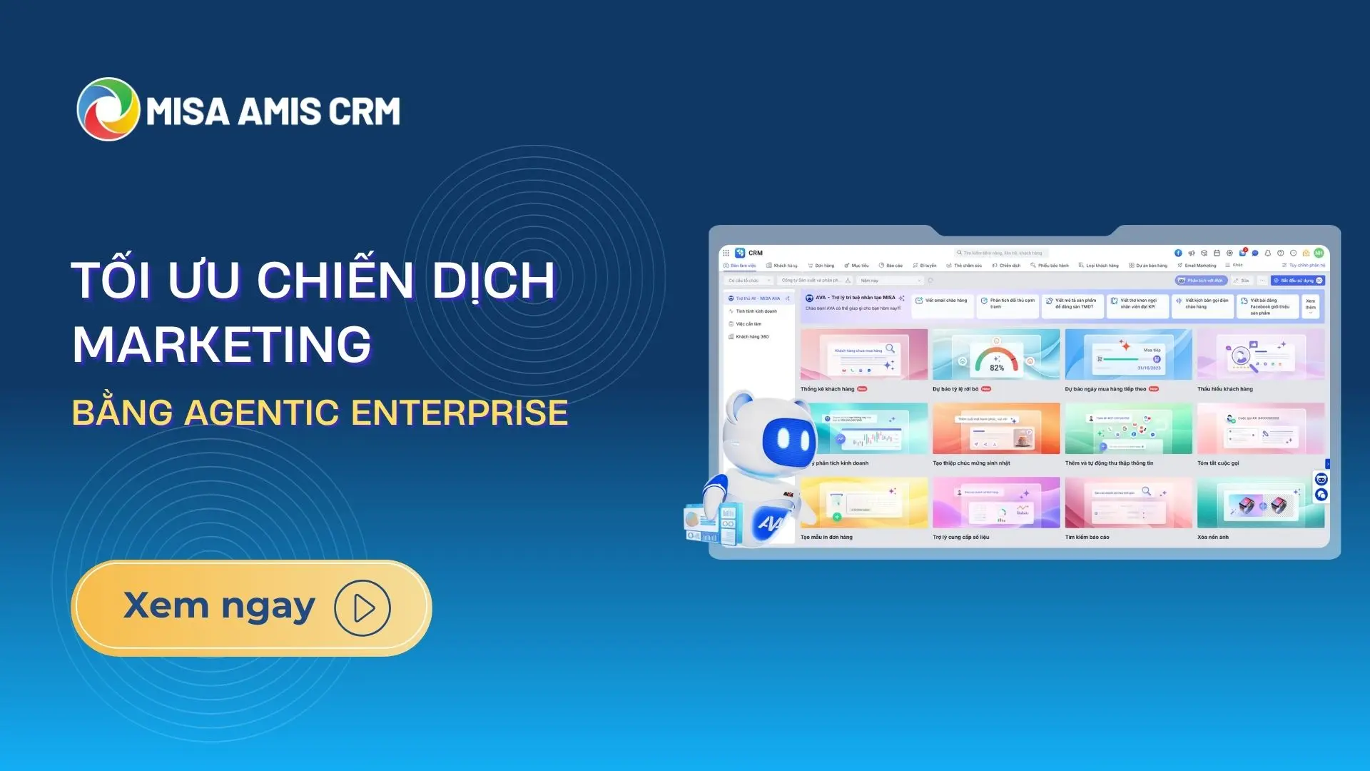 Tối ưu chiến dịch marketing bằng Agentic Enterprise