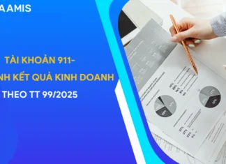 Hạch toán xác định kết quả kinh doanh – tài khoản 911 theo Thông tư 99/2025