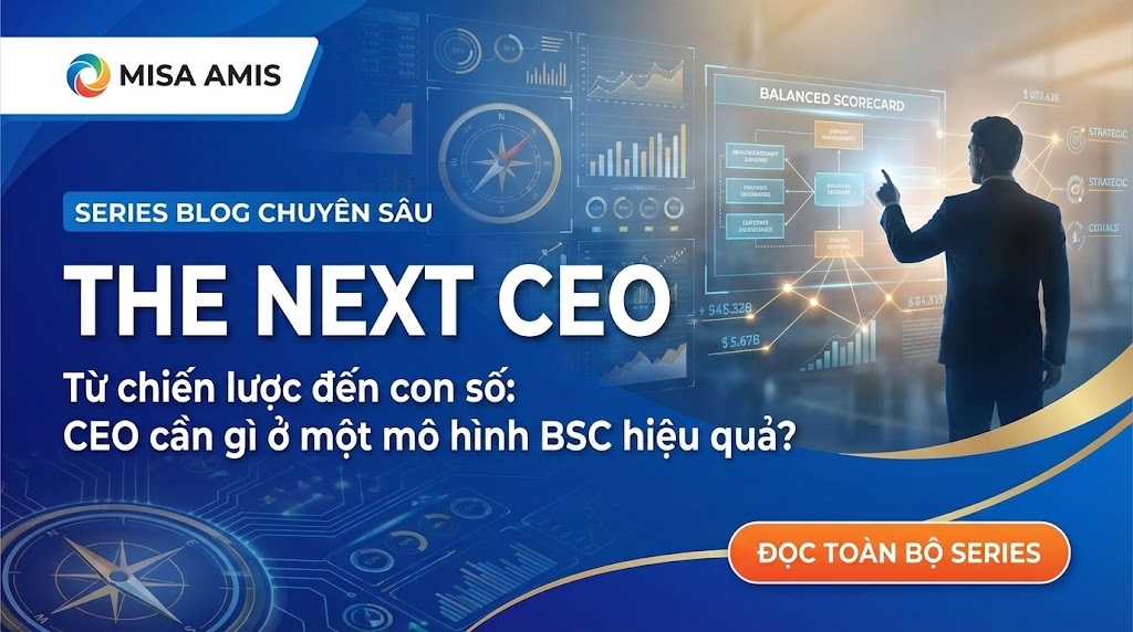 Từ chiến lược đến con số: CEO cần gì ở một mô hình BSC hiệu quả?