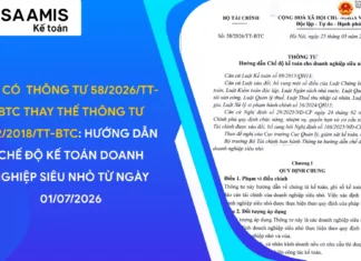 Đã có Thông tư 58/2026/TT-BTC thay thế Thông tư 132/2018/TT-BTC: Hướng dẫn chế độ kế toán doanh nghiệp siêu nhỏ từ ngày 01/07/2026