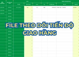 Download bảng theo dõi tiến độ giao hàng