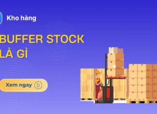 Buffer Stock là gì? Ứng dụng dự trữ điều hòa trong chuỗi cung ứng